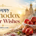 Happy Orthodox Easter Wishes