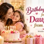 Birthday Wishes for Daughter from Mom